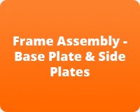 Frame Assembly - Base Plate & Side Plates
