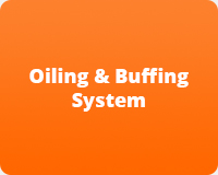 Oiling & Buffing System