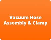 Vacuum Hose Assembly & Clamp