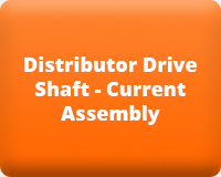 Distributor Drive Shaft - Early Assembly