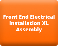 Front End Electrical Installation XL Assembly